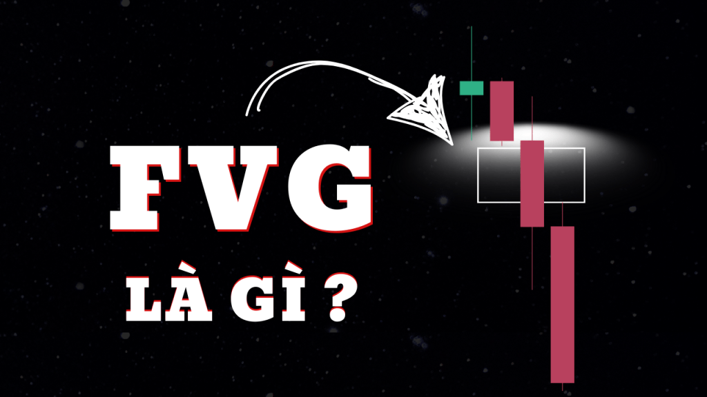 Hiểu Rõ về Fair Value Gap trong Giao Dịch Tài&nbsp;Chính